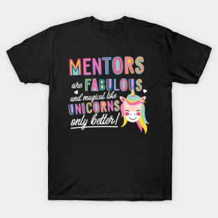 Mentors are like Unicorns Gift Idea T-Shirt